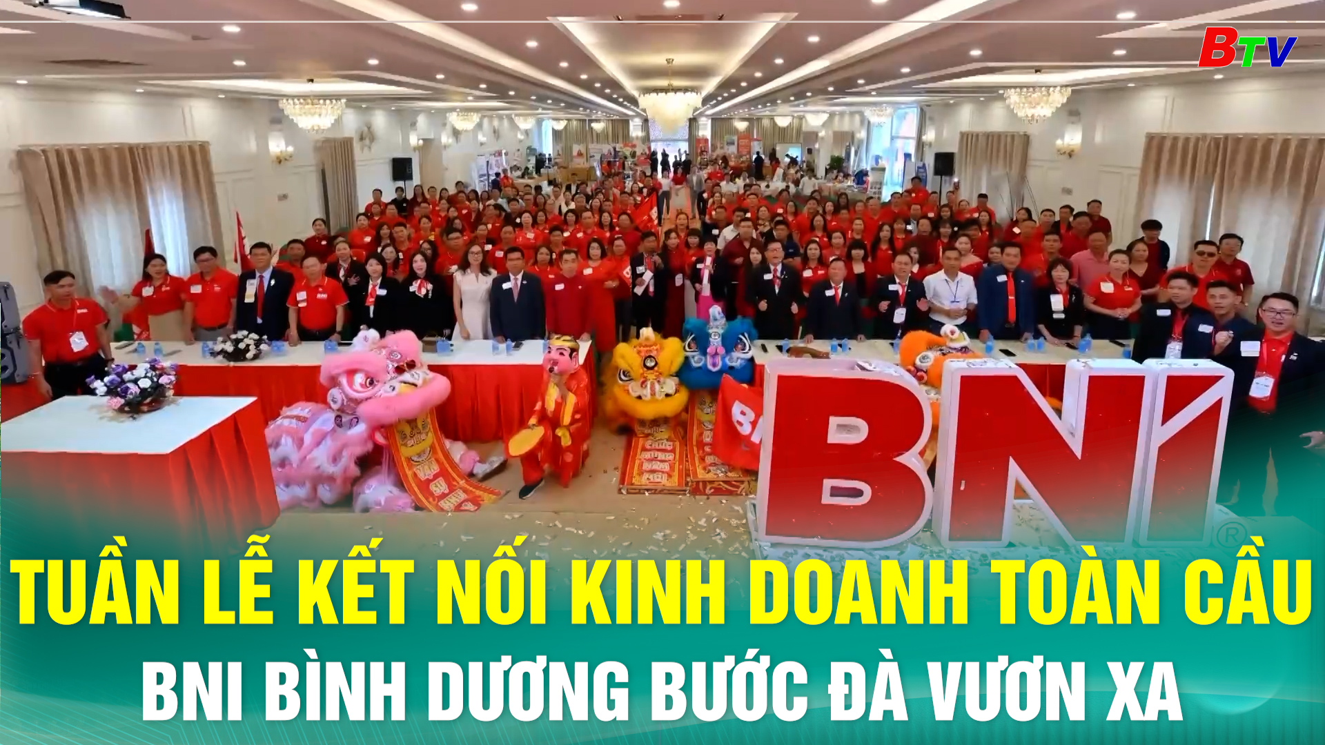 Tuần lễ kết nối kinh doanh toàn cầu BNI Bình Dương bước đà vươn xa